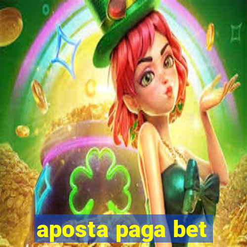 aposta paga bet